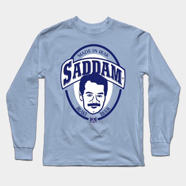 Saddam Beer Long Sleeve T-Shirt by LostHose